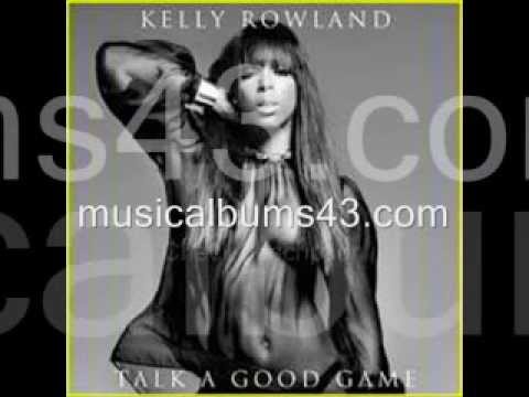 kelly rowland talk a good game zip download